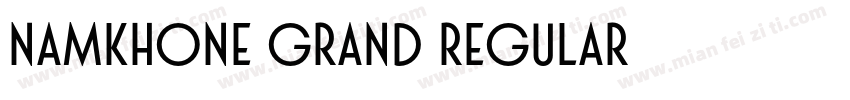 namkhone grand regular字体转换